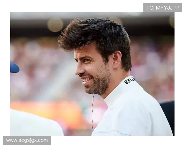 皮克回顾职业生涯辉煌瞬间，展现从足球场到传奇的成长轨迹